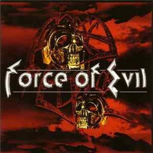 Download Force Of Evil - Force Of Evil