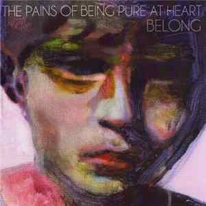 Download The Pains Of Being Pure At Heart - Belong