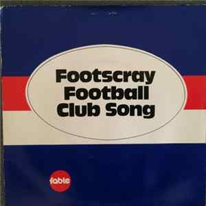 Download The Fable Singers - Footscray Football Club Song (Sons Of The Sea)