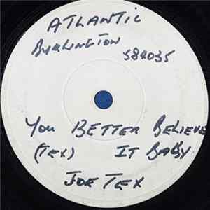 Download Joe Tex - You Better Believe It Baby / I Believe I'm Gonna Make It