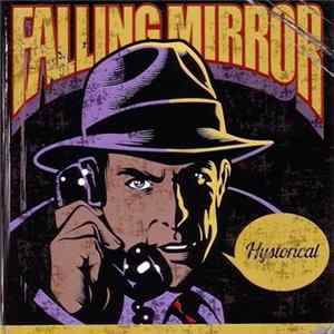 Download Falling Mirror - Hystorical