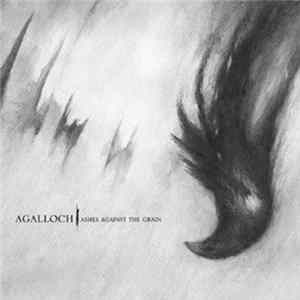 Download Agalloch - Ashes Against The Grain