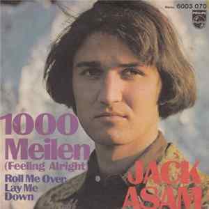 Download Jack Asam - 1000 Meilen (Feeling Alright)