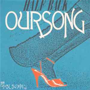 Download Half Back - Our Song