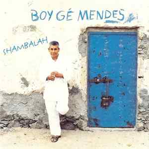 Download Boy Gé Mendes - Shambalah / Dona Lua