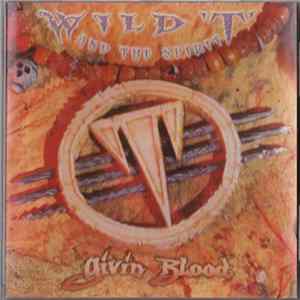 Download Wild T & The Spirit - Givin Blood