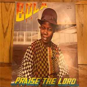 Download Bola - Praise The Lord