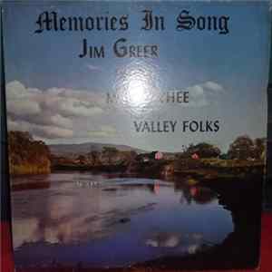 Download Jim Greer And The Mac-O-Chee Valley Folks - Memories In Song