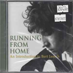 Download Bert Jansch - Running From Home, An Introduction To Bert Jansch