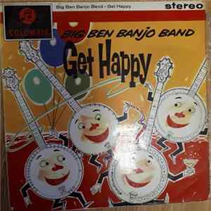 Download The Big Ben Banjo Band - Get Happy