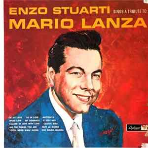 Download Enzo Stuarti - A Tribute To Mario Lanza