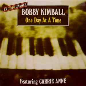 Download Bobby Kimball Featuring Carrie Anne - One Day At A Time