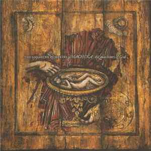 Download The Smashing Pumpkins - MACHINA / The Machines Of God