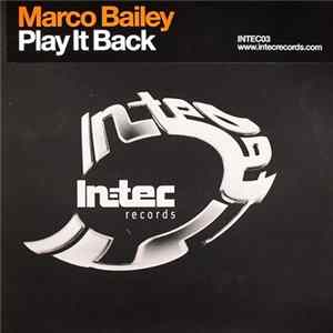 Download Marco Bailey - Play It Back