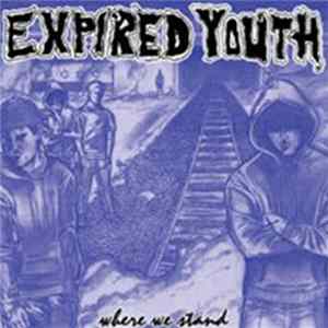 Download Expired Youth - Where We Stand