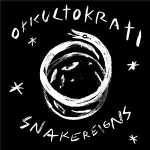 Download Okkultokrati - Snakereigns