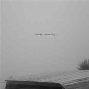 Download Tom Day - Descending