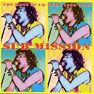 Download UK Subs - Sub Mission (The Best Of UK Subs 1982-1998)