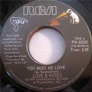 Download Love & Kisses - You Must Be Love