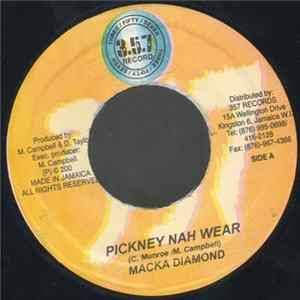 Download Macka Diamond / Mega Banton - Pickney Nah Wear / My Good Face