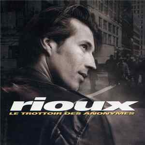 Download Rioux - Le Trottoir Des Anonymes
