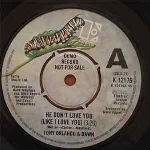 Download Tony Orlando & Dawn - He Don't Love You (Like I Love You)