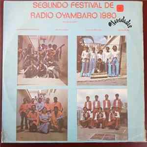 Download Los Auténticos de Píntag, Hermanos Pallo, Los Hermanos Narváez, Los Inti Huasi - Segundo Festival de Radio Oyambaro 1980