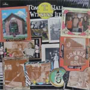 Download Tom T. Hall - I Witness Life