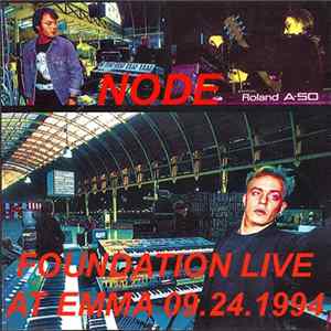 Download Node - Foundation- Live At Emma 09.24.1994