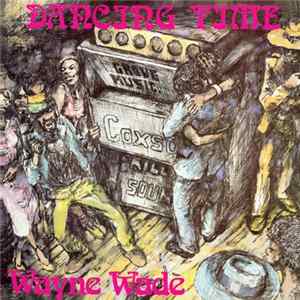 Download Wayne Wade - Dancing Time