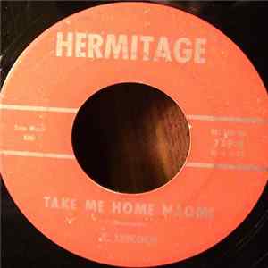 Download X. Lincoln - Take Me Home Naomi / Your Sweet, Sweet Kisses