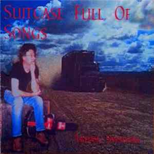 Download Trevor Swadling - Suitcase Full Of Songs