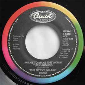 Download Steve Miller Band - I Want To Make The World Turn Around