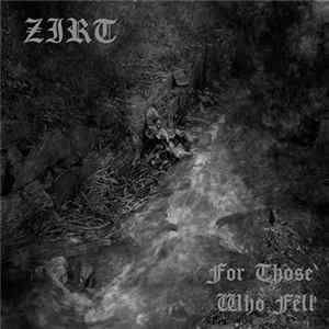 Download Zirt - For Those Who Fell