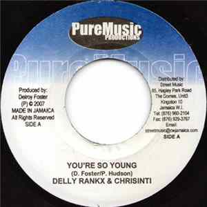 Download Delly Rankx & Chrisinti - You're So Young