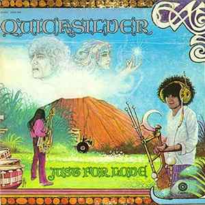 Download Quicksilver Messenger Service - Just For Love