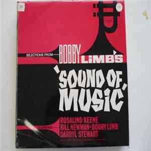 Download Bobby Limb & Rosalind Keene & Bill Newman & Darryl Stewart - Bobby Limb's "Sound Of Music"