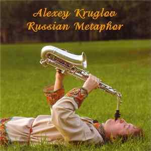 Download Alexey Kruglov - Russian Metaphor