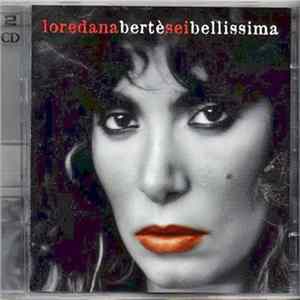 Download Loredana Bertè - Sei Bellissima