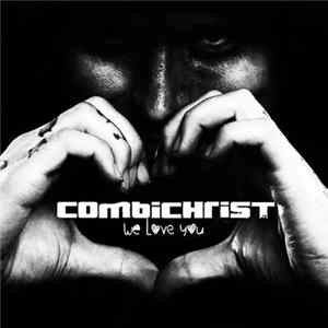 Download Combichrist - We Love You