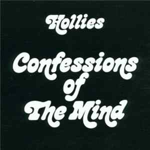 Download The Hollies - Confessions Of The Mind