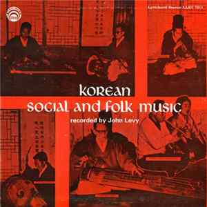 Download John Levy - Korean Social And Folk Music