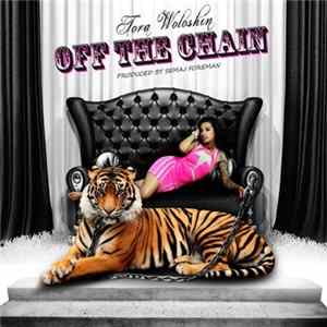 Download Tora Woloshin - Off The Chain