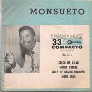 Download Monsueto - Chica Da Silva / Maria Baiana / Aula de Samba Francês / Mané João