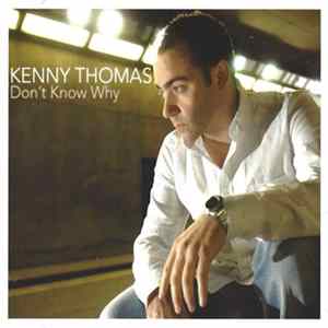Download Kenny Thomas - Don't Know Why