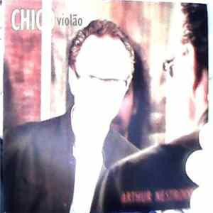 Download Arthur Nestrovski - Chico Violão -canções de Chico Buarque