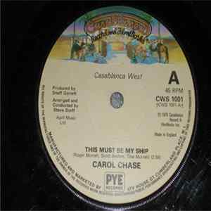 Download Carol Chase - This Must Be My Ship