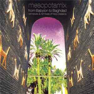 Download Various - Mesopotamix - From Babylon To Baghdad