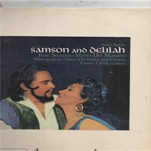 Download Saint-Saëns, Metropolitan Opera Orchestra And Chorus, Fausto Cleva, Kurt Adler - Sampson And Delilah (Abridged)