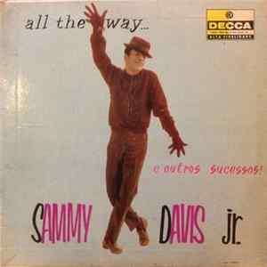 Download Sammy Davis, Jr. - All The Way...E Outros Sucessos!